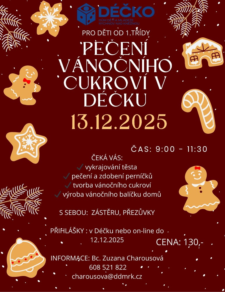 PEČENÍ VÁNOČNÍHO CUKROVÍ V DÉČKU