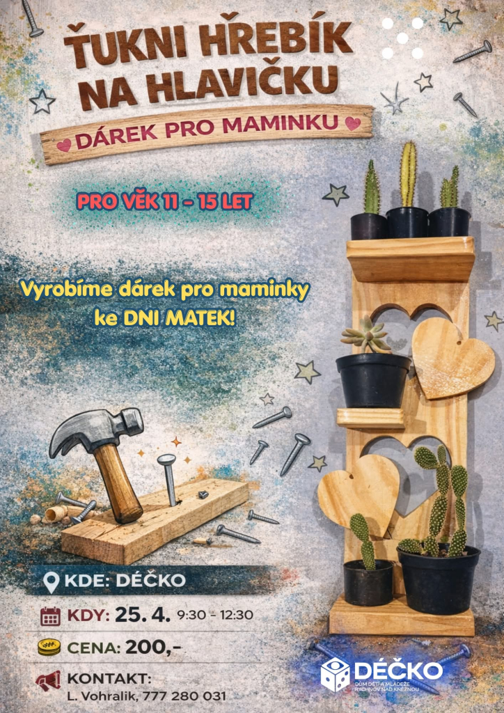 ŤUKNI HŘEBÍK NA HLAVIČKU - DÁREK PRO MAMINKU