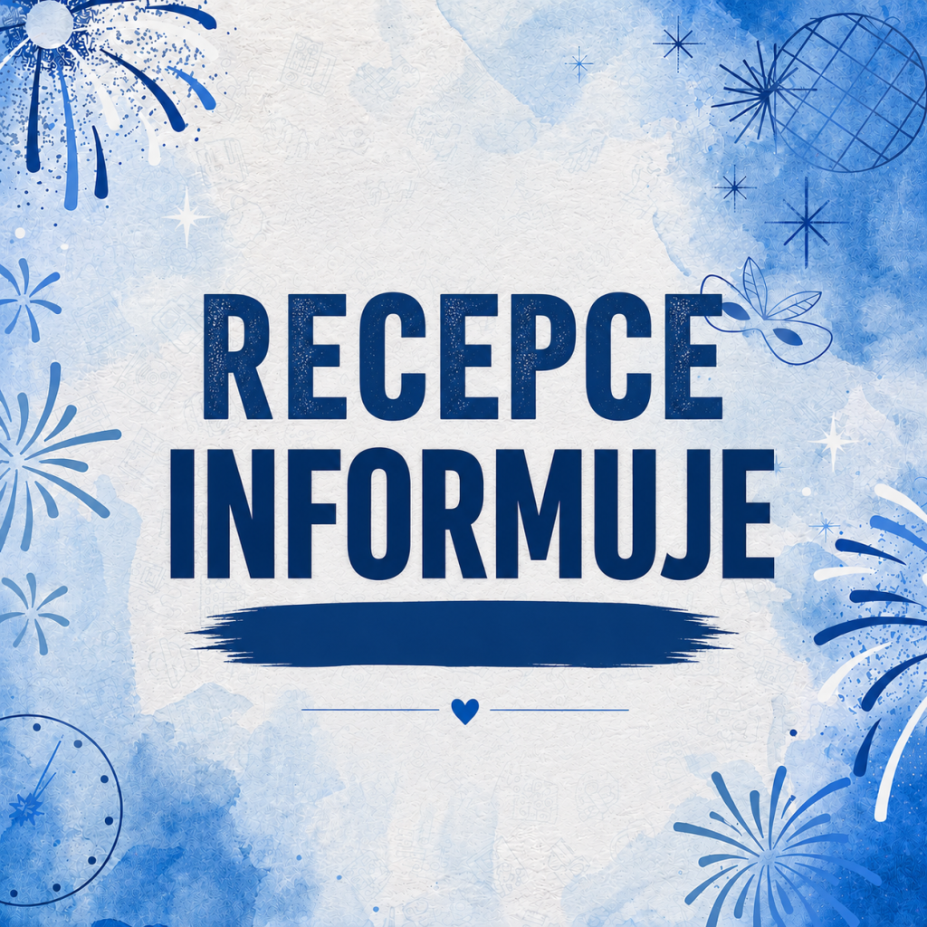 V PÁTEK 12. ČERVNA  RECEPCE UZAVŘENA