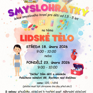 SMYSLOHRÁTKY NA LIDSKÉ TĚLO I.