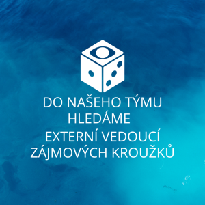 Hledáme externí vedoucí zájmových kroužků. POJĎ PRACOVAT S DĚTMI !