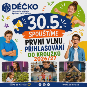 PŘIHLAŠOVÁNÍ NA KROUŽKY - od soboty 30. května 2026