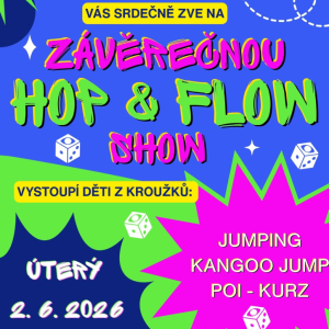 ZÁVĚREČNÁ HOP&FLOW SHOW